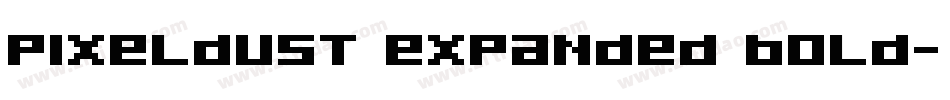 Pixeldust Expanded Bold字体转换